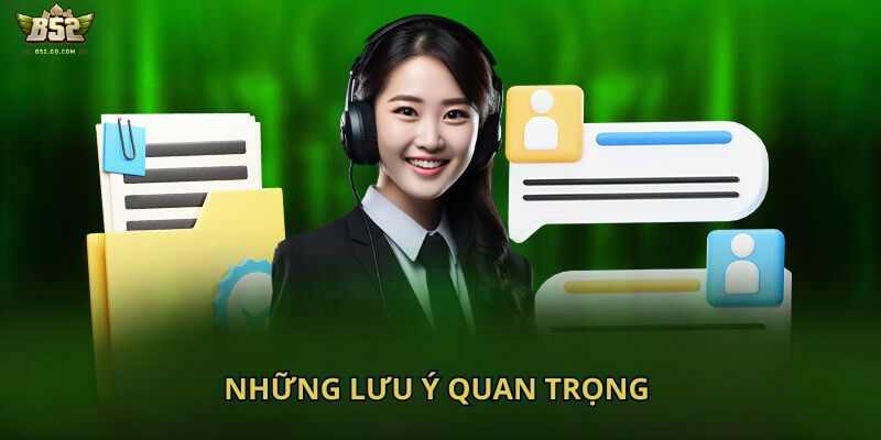 Những lưu ý quan trọng 